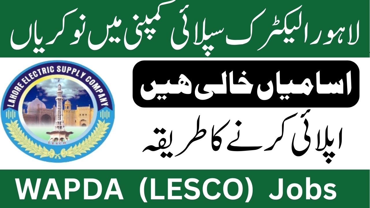 Lahore Electric Supply Company LESCO Jobs