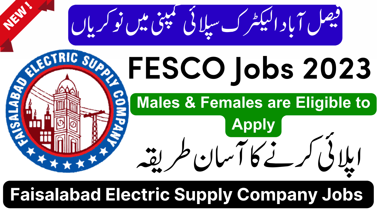 Faisalabad Electric Supply Company FESCO Jobs 2023