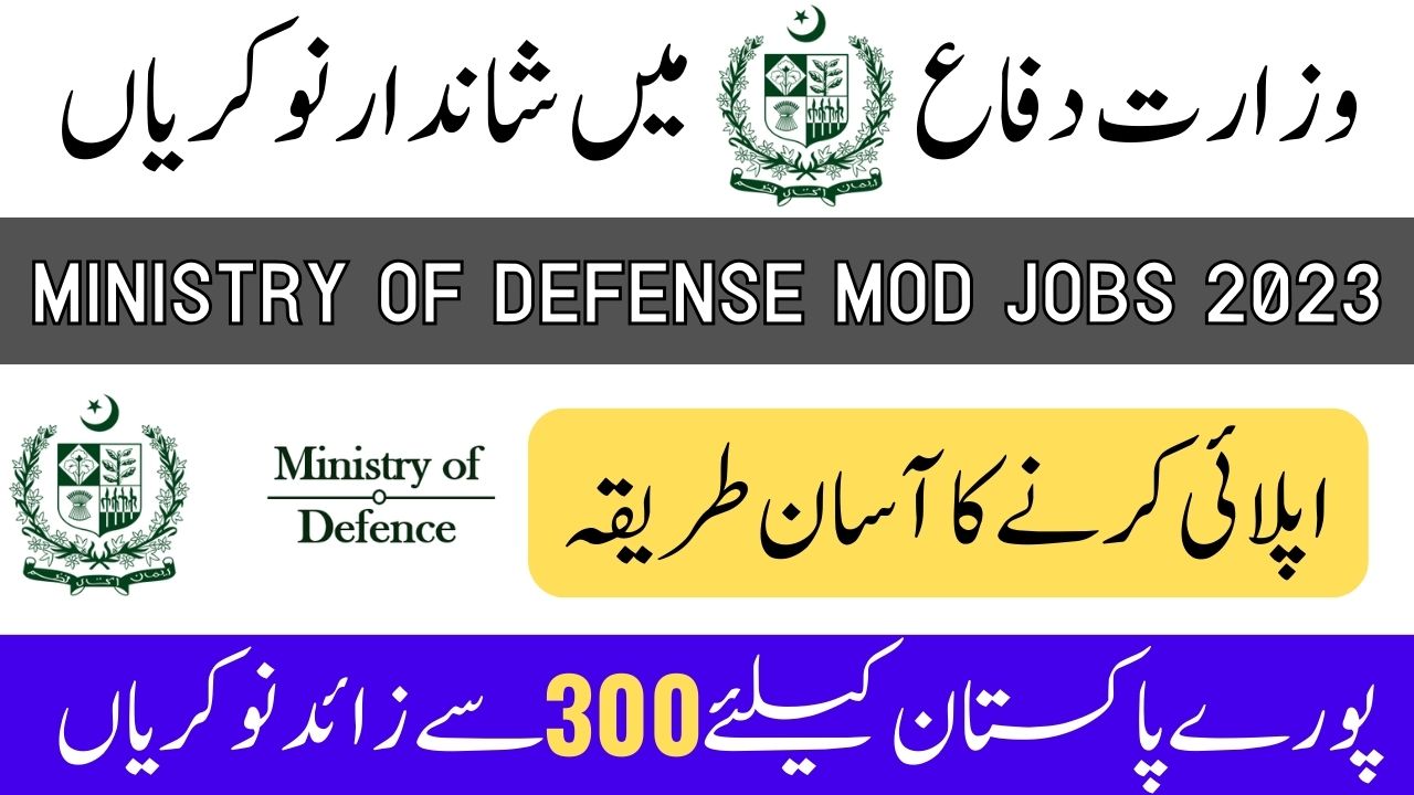 New Ministry Of Defense MOD Jobs 2023