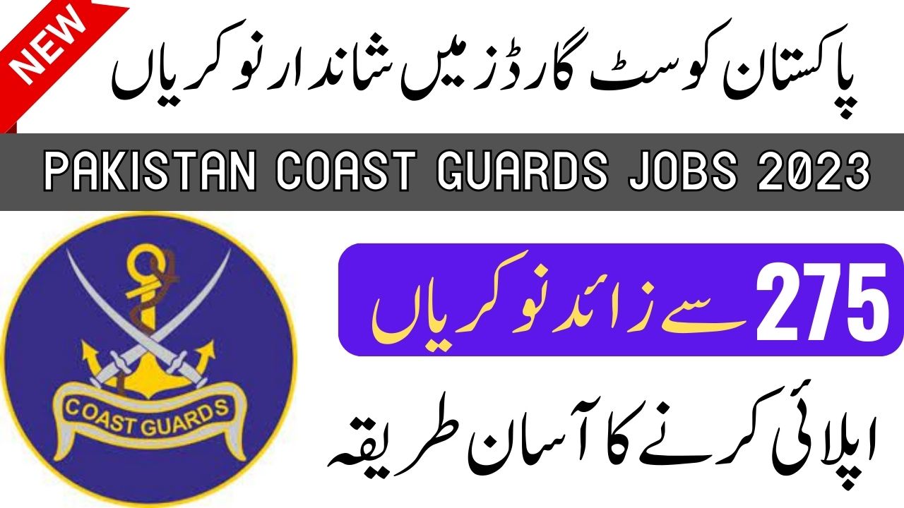 Latest Pakistan Coast Guards Jobs 2023